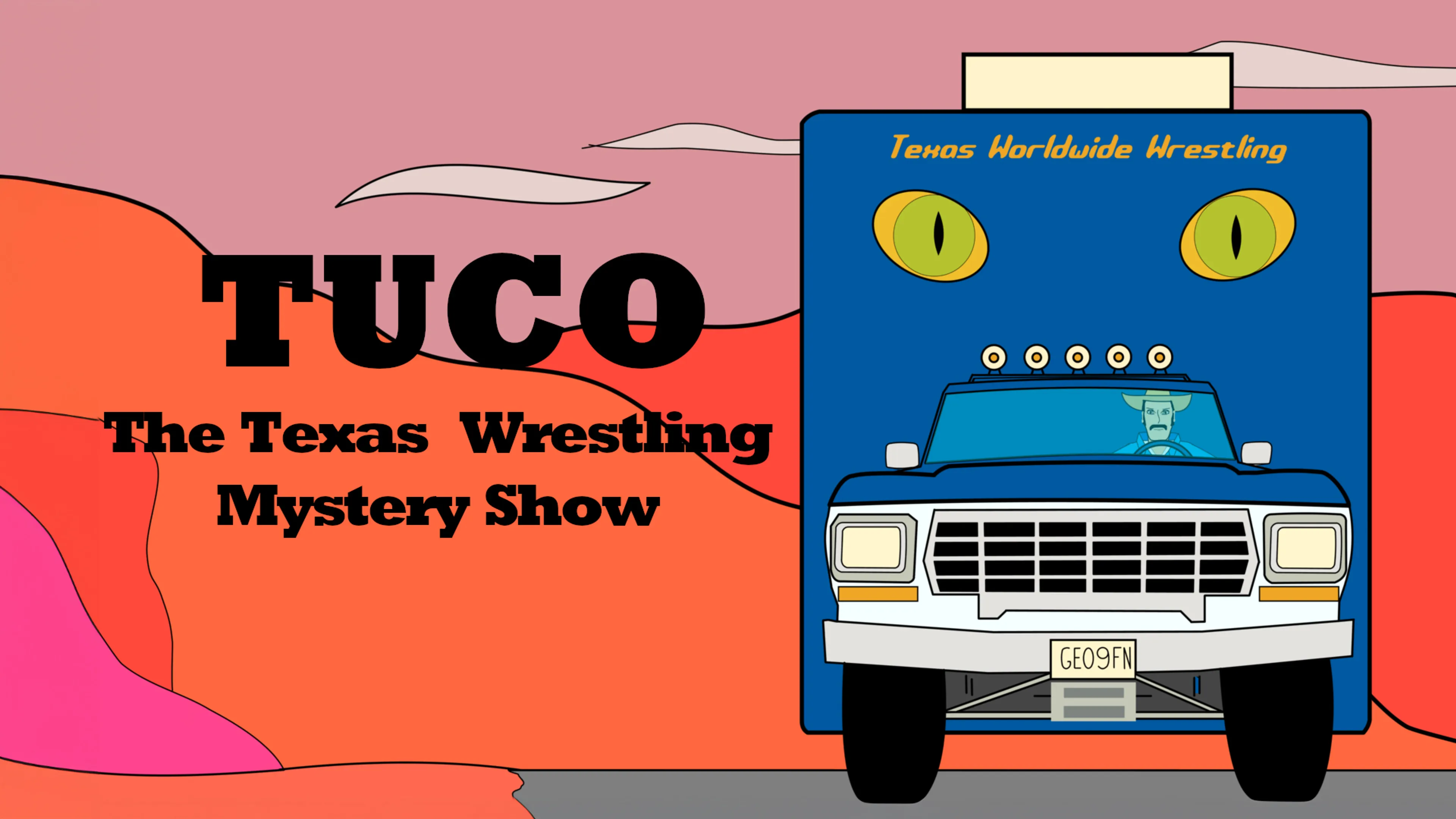 Tuco - The Texas Wrestling Mystery Show poster